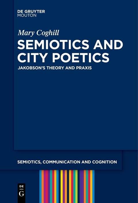 Semiotics and City Poetics - Mary Coghill