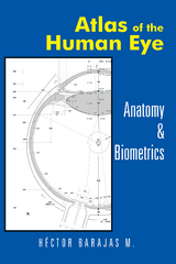 Atlas of the Human Eye -  Hector Barajas M.