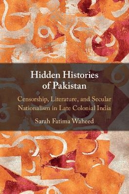 Hidden Histories of Pakistan - Sarah Fatima Waheed