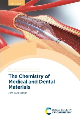 Chemistry of Medical and Dental Materials - John W Nicholson