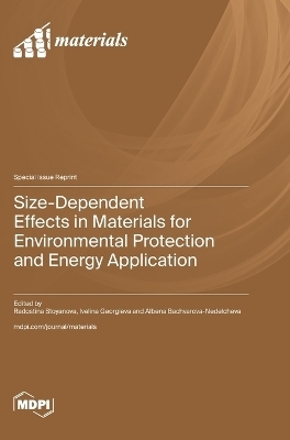 Size-Dependent Effects in Materials for Environmental Protection and Energy Application