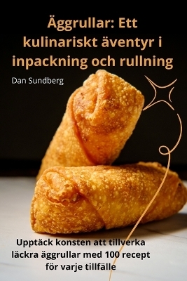 Äggrullar -  Dan Sundberg