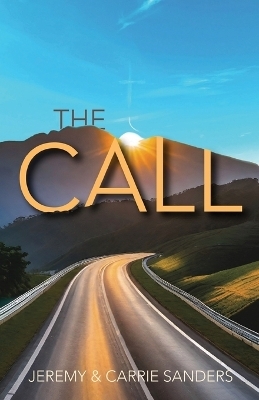 The Call - Jeremy Sanders, Carrie Sanders