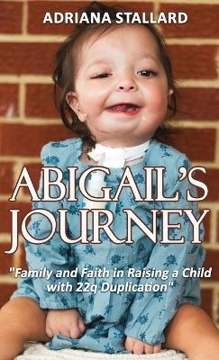 Abigail's Journey - Adriana Stallard