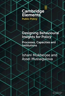 Designing Behavioural Insights for Policy - Ishani Mukherjee, Assel Mussagulova