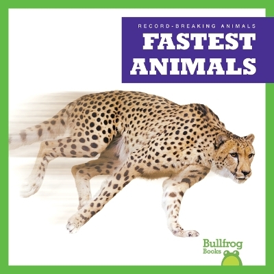 Fastest Animals - Lily Austen