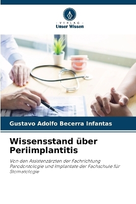 Wissensstand �ber Periimplantitis - GUSTAVO ADOLFO BECERRA INFANTAS