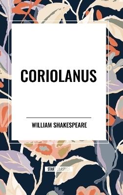 Coriolanus - William Shakespeare