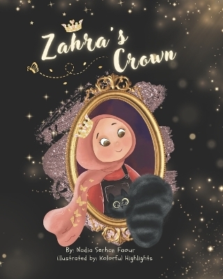 Zahra's Crown - Nadia Serhan Faour