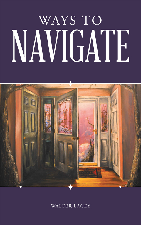 Ways to Navigate - Walter Lacey