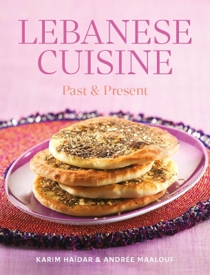 Lebanese Cuisine - Karim Haidar, Andree Maalouf