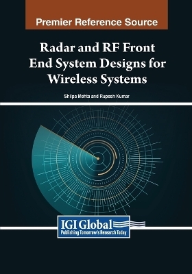 Radar and RF Front End System Designs for Wireless Systems - 