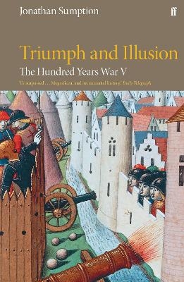 The Hundred Years War Vol 5 - Jonathan Sumption