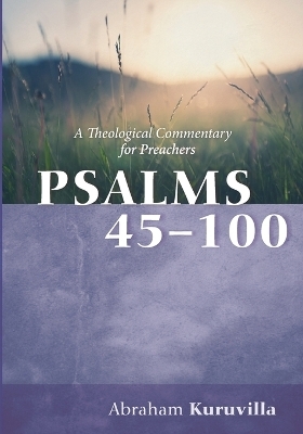 Psalms 45-100 - Abraham Kuruvilla