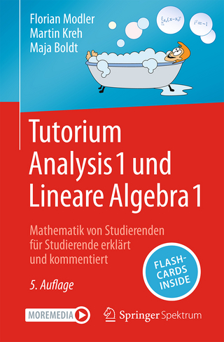 Tutorium Analysis 1 und Lineare Algebra 1 - Florian Modler; Martin Kreh; Maja Boldt