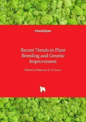 Recent Trends in Plant Breeding and Genetic Improvement - 