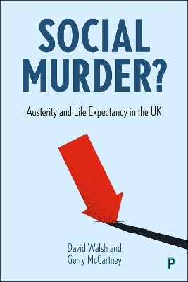 Social Murder? - David Walsh, Gerry McCartney