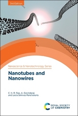 Nanotubes and Nanowires - Rao, C N Ram; Govindaraj, A; Panchakarla, Leela Srinivas