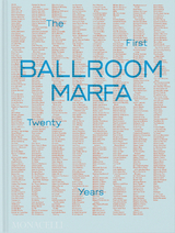 Ballroom Marfa - Virginia Lebermann, Fairfax Dorn