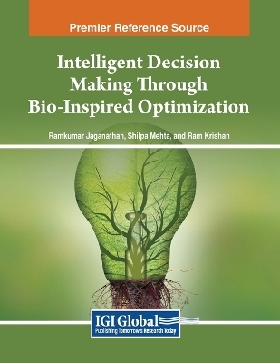 Intelligent Decision Making Through Bio-Inspired Optimization - 