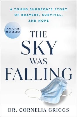 The Sky Was Falling - Dr Cornelia Griggs