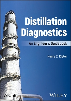 Distillation Diagnostics - Henry Z. Kister