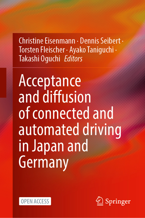 Acceptance and Diffusion of Connected and Automated Driving in Japan and Germany - 