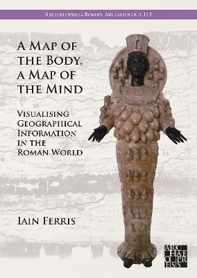 A Map of the Body, a Map of the Mind - Dr Iain Ferris