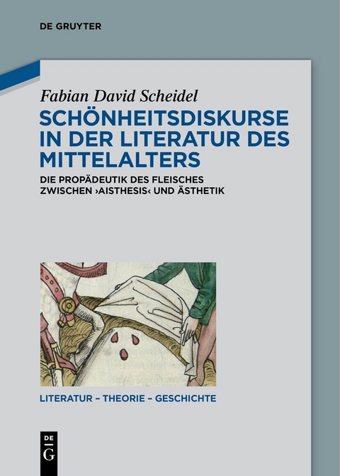 Schönheitsdiskurse in der Literatur des Mittelalters - Fabian David Scheidel