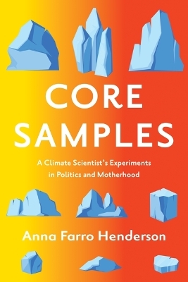 Core Samples - Anna Farro Henderson