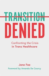 Transition Denied -  Jane Fae