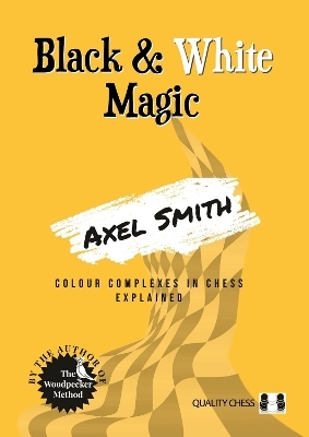 Black & White Magic - Axel Smith