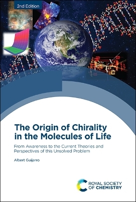 Origin of Chirality in the Molecules of Life - Albert Guijarro