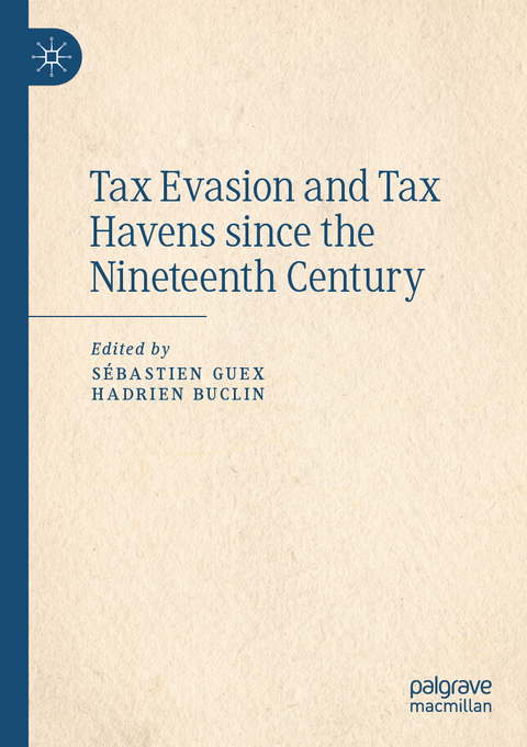 Tax Evasion and Tax Havens since the Nineteenth Century - 