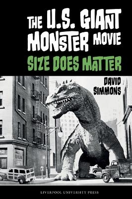 The U.S. Giant Monster Movie - David Simmons