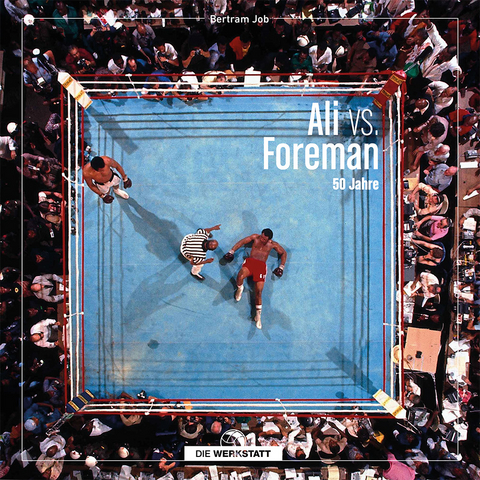 Ali vs. Foreman - Bertram Job