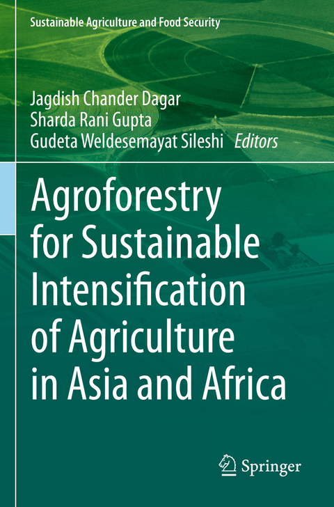 Agroforestry for Sustainable Intensification of Agriculture in Asia and Africa - 