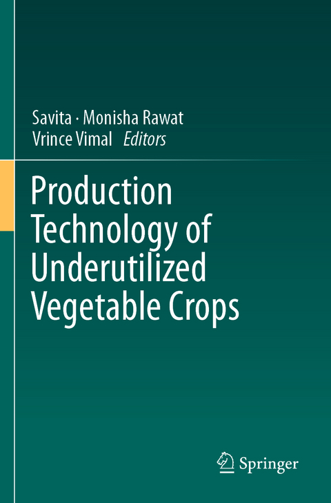 Production Technology of Underutilized Vegetable Crops - 