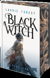 Black Witch - Rebellion - Laurie Forest