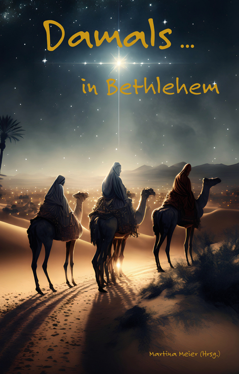 Damals ... in Bethlehem - 