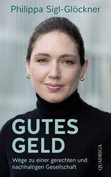 Gutes Geld - Philippa Sigl-Glöckner