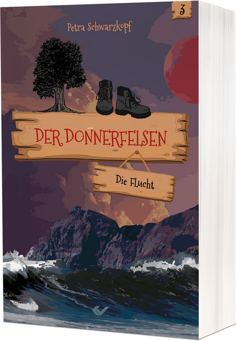 Der Donnerfelsen: Die Flucht - Petra Schwarzkopf