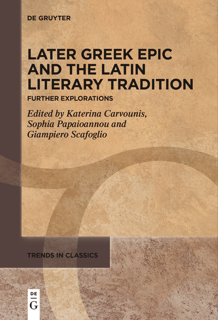 Later Greek Epic and the Latin Literary Tradition - 