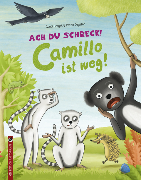 Ach du Schreck! Camillo ist weg! - Gundi Herget