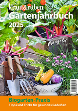 kraut & rüben Gartenjahrbuch 2025 - 