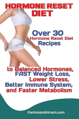 Hormone Reset Diet - Publishers Fanton