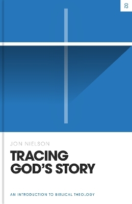 Tracing God's Story - Jon Nielson