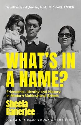 What's in a Name? - Sheela Banerjee