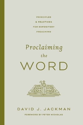 Proclaiming the Word - David Jackman