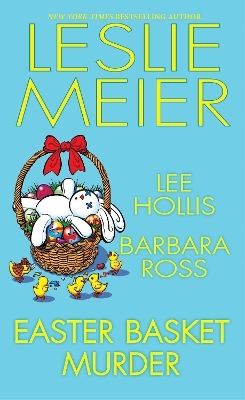 Easter Basket Murder - Leslie Meier, Lee Hollis